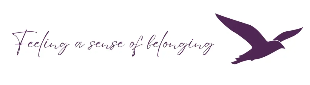 Feeling a sense of belonging